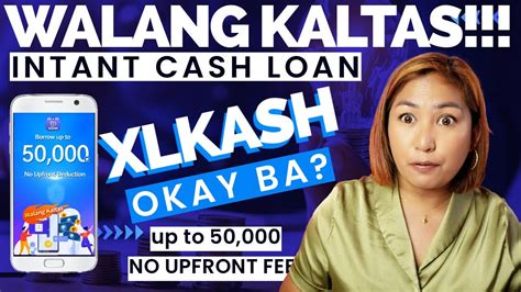 xlkash review|XLKash, Online Loan App na Bago Sa PlayStore at Buong.